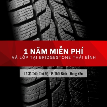 TẶNG THẺ VIP - MIỄN PHÍ VÁ LỐP 1 NĂM TẠI BRIDGESTONE THÁI BÌNH